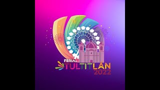 Feria Tultitlán 2022