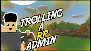 BANNED BY CONFUSED ROLEPLAY ADMIN  (Unturned RP Trolling)