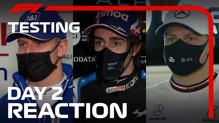 Driver Reactions After Day 2 Of 2021 Pre-Season Testing