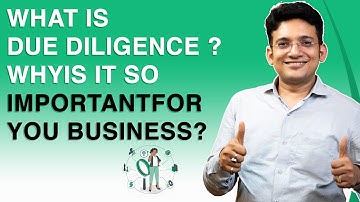What is Due Diligence? Why is it so important for you business? (In Hindi)