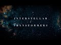 Hans Zimmer &amp; Steve Jablonsky – INTERSTELLAR x TRANSFORMERS (Epic Version by 2Hooks)