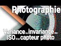 Mon appareil photo a-t-il un capteur à ISO invariant ? Comment savoir ? Qu'est ce que ça implique ?