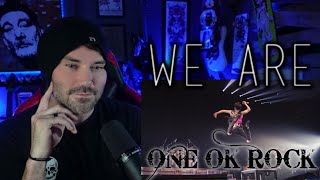 Metal Vocalist - ONE OK ROCK We Are ( REACTION )