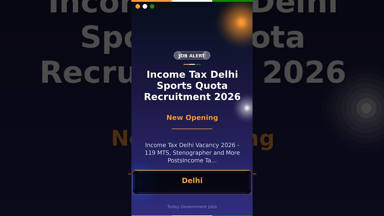 Income Tax Delhi Sports Quota Recruitment 2026
