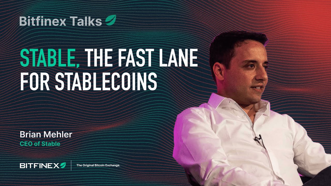 Stable, The Fast Lane for Stablecoins | Bitfinex Talks