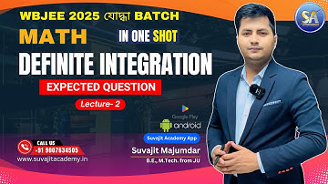 Definite Integration L2 | WBJEE Exam Preparation