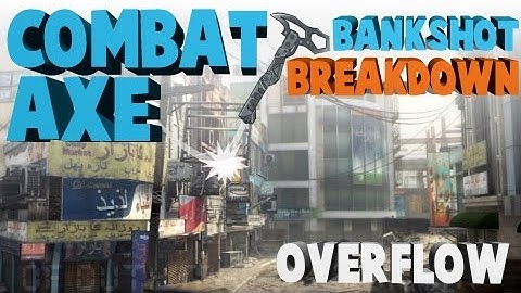 BO2 Tutorials: Combat Axe Bankshot Breakdown - Overflow (Tomahawk Spots) | HeroicBankshots