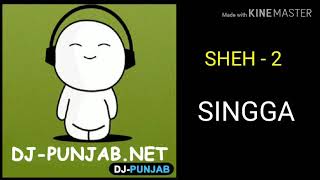 Sheh 2 singga full mp3 song play ...