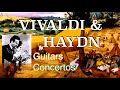 Vivaldi / Haydn - The Guitar Concertos + Presentation (Century’s recording : Ida Presti / Lagoya)