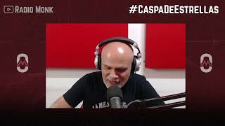 Caspa De Estrellas #5 - (4 de Octubre de 2022) Radio MONK