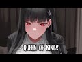 Nightcore - Queen of Kings // (Lyrics)