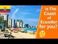 Coast of Ecuador Pros and Cons | Living in Ecuador