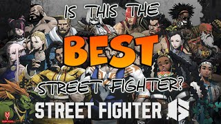 IS SF6 THE BEST IN THE SERIES?