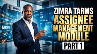ZIMRA TARMS Assignee Management Module - Part 1: Getting Started & Core Functions