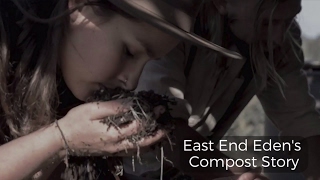 East End Eden, compost challenge - Kiss The Ground