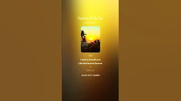 Sunrise With You Song Music Shorts 
