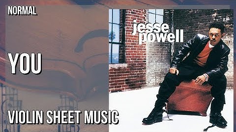 Violin Sheet Music: How to play You by Jesse Powell