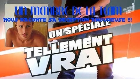 Tellement Vrai Edition Spéciale : Un membre de la team nous raconte sa déception amoureuse !!!!!!!