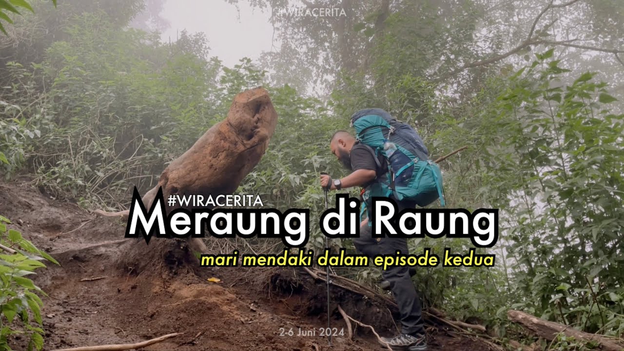 Sajak yang Mengakar! (Gunung Raung, Jawa Timur - 2)