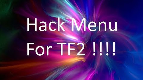 Mod Menu l TF2 l Free Download