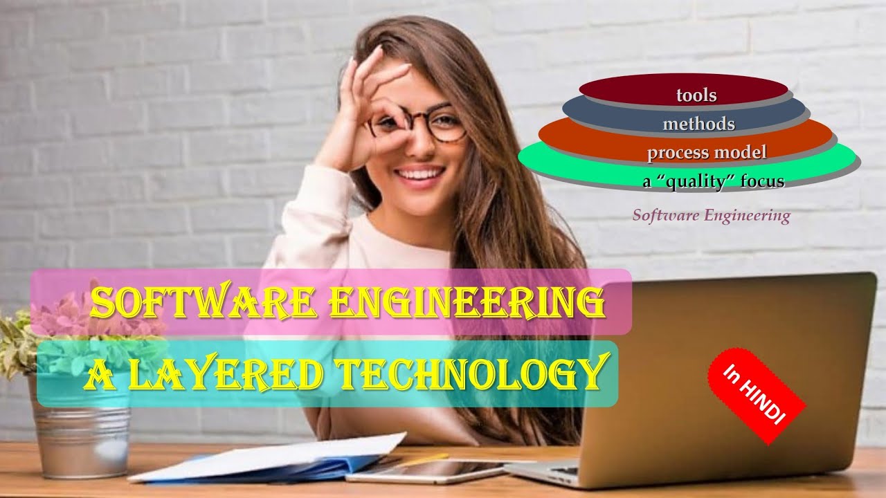 How is Software Engineering a Layered Technology | Explain Software ...