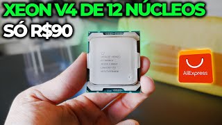 XEON V4 DE 12 NÚCLEOS POR R$90 DO ALIEXPRESS, MUITO DESEMPENHO! E5 2650V4 CHEGOU! видео