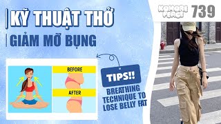 Kỹ thuật thở để giảm mỡ bụng | Breathing technique to lose belly fat | Bài 739