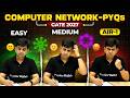 Only for GATE Toppers ! Computer Networks - PYQs | Easy to Hard Difficulty Level | GATE CSE