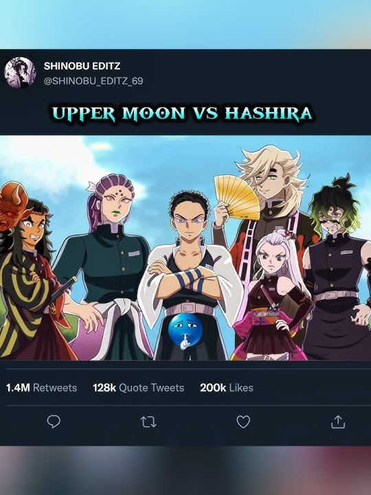 upper moon 🌙 vs hashira 🗿 WHO IS STRONGEST??