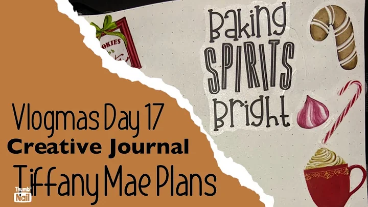 Vlogmas Day 17 in my creative journal