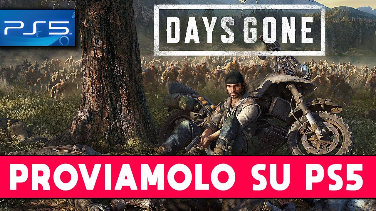 DAYS GONE PS5 Gameplay ITA ► PROVIAMOLO SU PLAYSTATION 5
