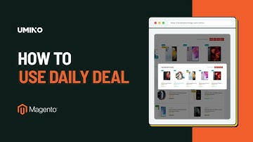04. How to use Daily Deal in Page Builder | Umino | Nextsky Magento 2 Theme
