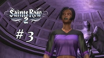 Saints Row 2 - Co-op Walkthrough - Part 3 - New Saints