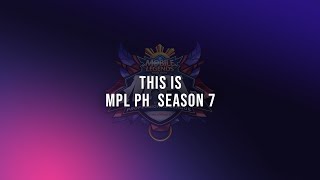 This is MPL-PH - Season 7 Recap