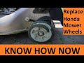 Replace Honda Mower Wheels Front and Rear