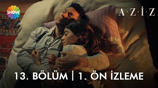 13. Bölüm 1. Ön İzleme Ben Seni Hiçbir Zaman Bırakmayacağım...