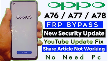 OPPO A76 Frp Bypass Android 13 | How To Bypass Google Account on OPPO A76 (CPH2375) Without PC 2025