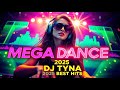 рџ ҐMEGA DANCE MIX 2025 рџ Љ Best Party Hits By DJ TYNA рџ ѓрџ є Non Stop Club Bangers рџ ҐMEGA DANCE MIX 2025 рџ Љ Best Party Hits By DJ TYNA рџ ѓрџ є Non Stop Club Bangers
