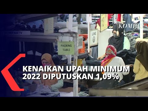 Upah Minimum Provinsi atau UMP Tahun 2022 Naik Sebesar 1,09%, Berikut Informasi Selengkapnya!