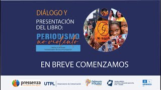 Diálogo y presentación del libro Periodismo no violento