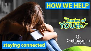 Stories of Youth: “Staying Connected” | #HowWeHelp