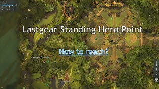 GW2 Lastgear Standing Hero Point (Need first mount from addon Path of Fire)