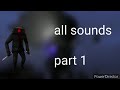 Dark speakerman all sounds part 1