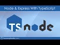 TypeScript Setup With Node & Express