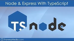 TypeScript Setup With Node & Express - Durasi: 13.47. 
