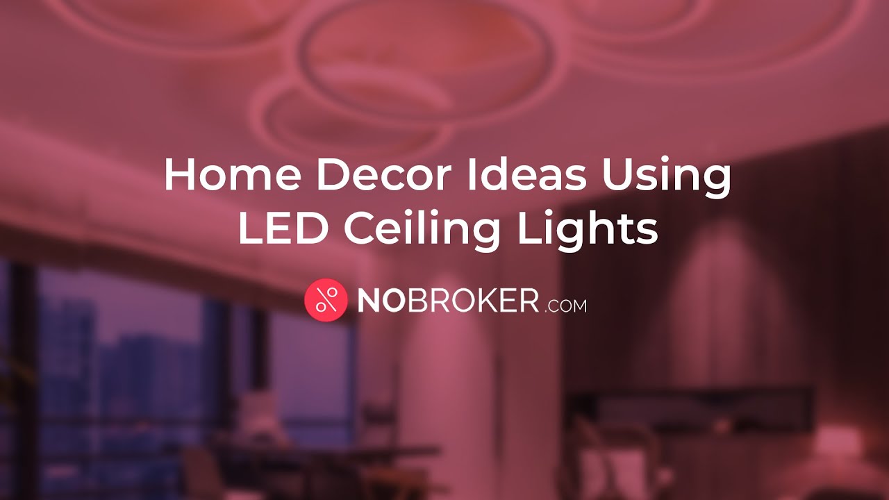 Simple and effective light design ideas for ceilings. #interiordesign #ceilinglights #NoBroker