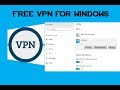 Free VPN - For Windows Without Any Software