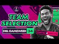 FPL GW34 - TEAM SELECTION | CHE &amp; UTD DBL | FANTASY PREMIER LEAGUE 2021/22 TIPS