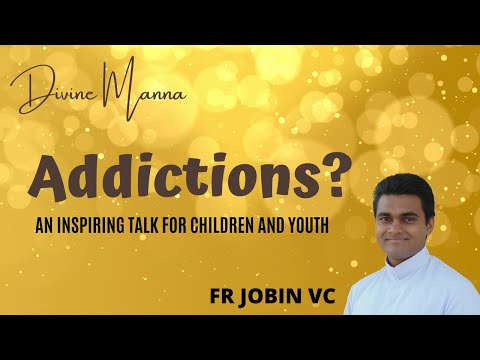 ADDICTIONS DESTROY US- DIVINE MANNA-4 | 6th दिसंबर 2022
