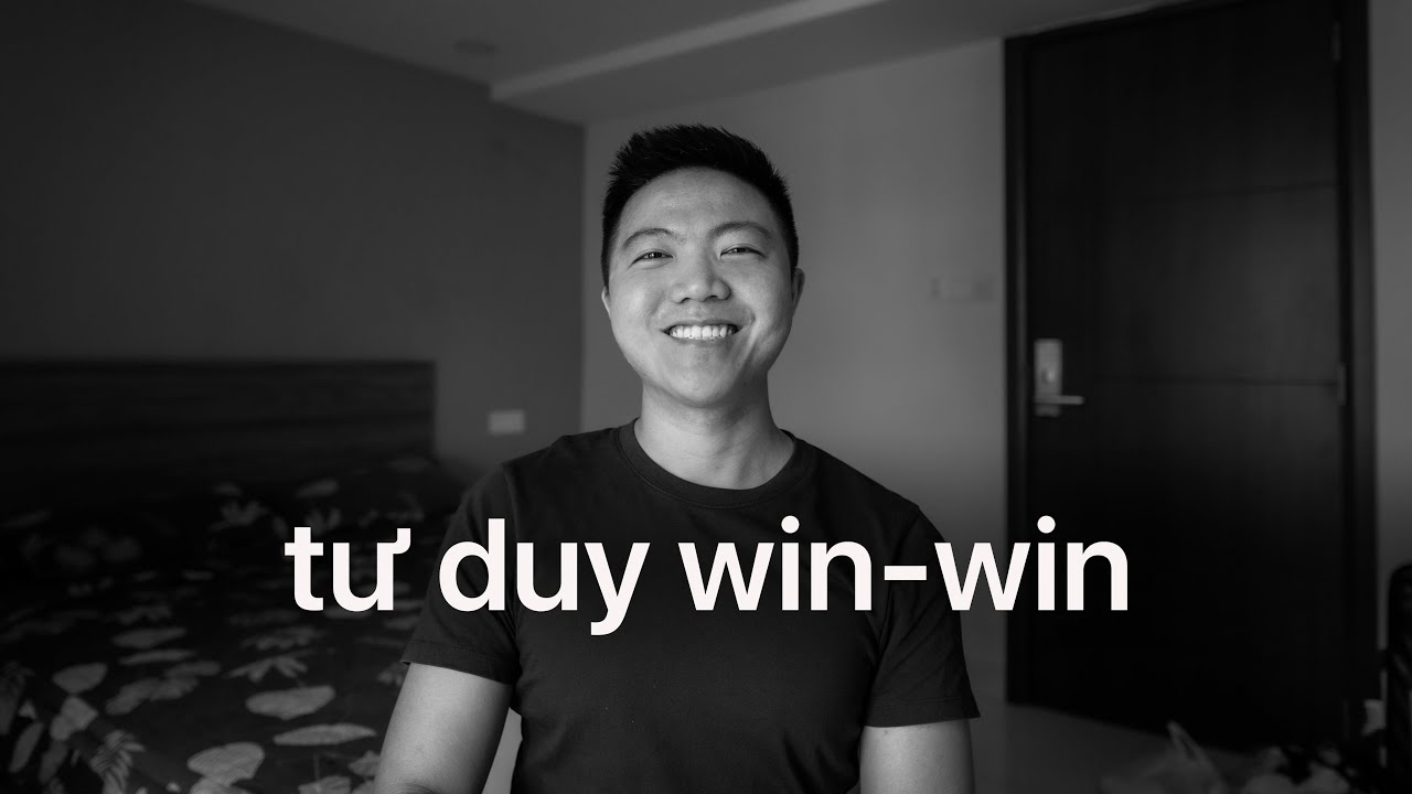 Tư Duy Win-Win: Điều kiện cần cho mối quan hệ bền vững
